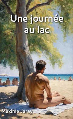 Cover Une journée au lac (Livres de Maxime Jaray) (eBook, ePUB)