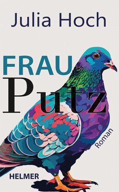 Frau Putz (eBook, ePUB) - Hoch, Julia