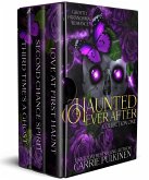 Haunted Ever After Collection One (eBook, ePUB)