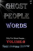 Ghost People Words- Volume:2 (eBook, ePUB)