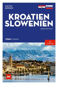 Törnführer Kroatien und Slowenien (eBook, ePUB) - Berner, Dieter