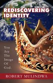 Rediscovering Identity (eBook, ePUB) Rediscovering Identity (eBook, ePUB)