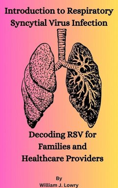 Introduction to Respiratory Syncytial Virus Infection (eBook, ePUB) - Lowry, William J.