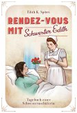 Rendez-vous mit Schwester Edith (eBook, ePUB)