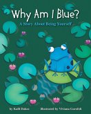 Why Am I Blue? (eBook, PDF)