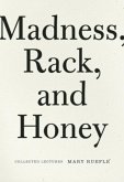 Madness, Rack, and Honey (eBook, ePUB)
