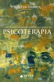 A organização do pensamento clínico na psicoterapia (eBook, ePUB)