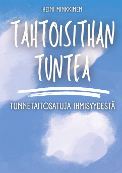 Tahtoisithan tuntea (eBook, ePUB)