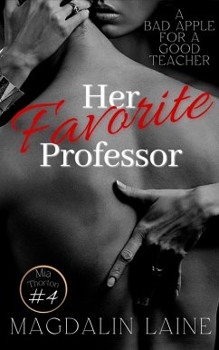 Her Favorite Professer: A Student Teacher Tragedy (Mia Thorton Series, #4) (eBook, ePUB) - Laine, Magdalin