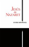 Jesús de Nazaret Entre Opiniones (eBook, ePUB)