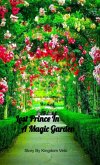 Lost Prince In A Magic Garden (eBook, ePUB)