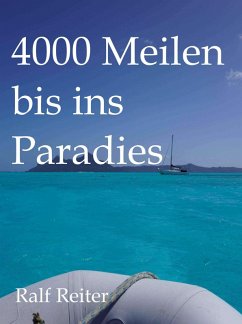 4000 Meilen bis ins Paradies (eBook, ePUB) - Reiter, Ralf