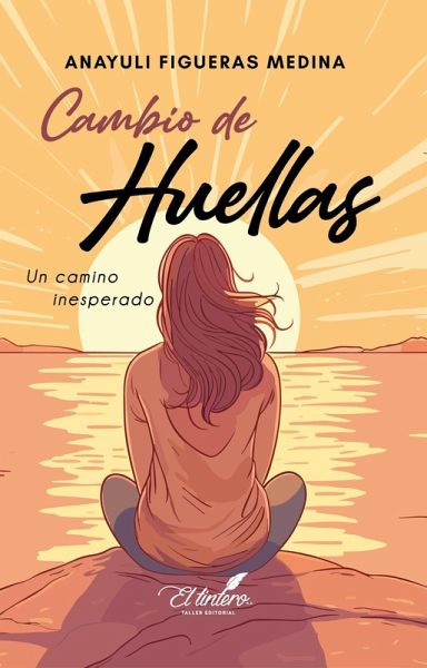 Cambio de huellas, un camino inesperado (eBook, ePUB)
