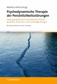 Psychodynamische Therapie der Persönlichkeitsstörungen (eBook, PDF)