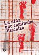 La niña que caminaba descalza (eBook,... - Bild 1