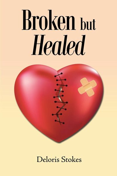 Broken but Healed (eBook, ePUB) Broken but Healed (eBook, ePUB)