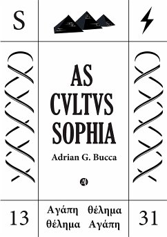 AS CVLTVS SOPHIA (eBook, ePUB) - Bucca, Adrián G.