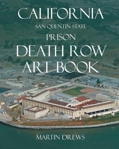 California San Quentin State Prison Death Row Art Book (eBook, ePUB)