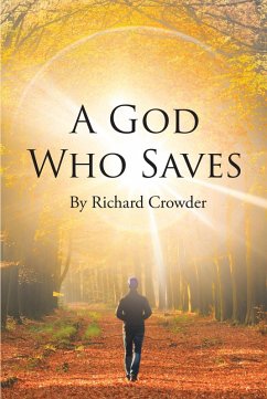 A God Who Saves (eBook, ePUB) - Crowder, Richard