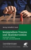 Kompendium Trauma und Akutintervention (eBook, ePUB)