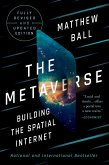The Metaverse: Fully Revised and Updated Edition: Building the Spatial Internet (eBook, ePUB)