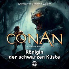 Conan, Folge 9: Königin der schwarzen Küste (MP3-Download) - Howard, Robert E.