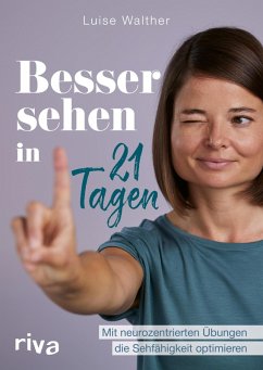 Besser sehen in 21 Tagen (eBook, ePUB) - Walther, Luise