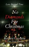 No Diamonds For Christmas (Love Beyond Time, #5) (eBook, ePUB)