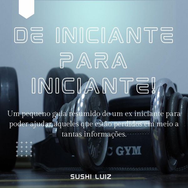 De Iniciante para Iniciante (eBook, ePUB)
