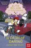 Alice Éclair, Spy Extraordinaire! A Dash of Daring (eBook, ePUB)