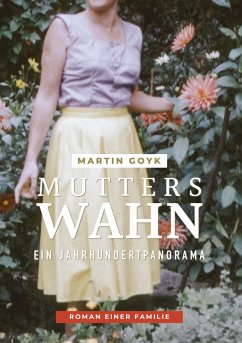 Mutters Wahn - Goyk, Martin