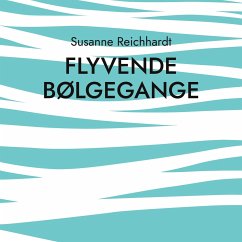 Flyvende bølgegange - Reichhardt, Susanne