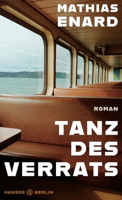 Tanz des Verrats (eBook, ePUB) - Enard, Mathias