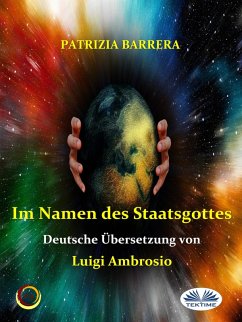 Im Namen Des Staatsgottes (eBook, ePUB) - Barrera, Patrizia
