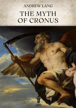 The Myth of Cronus (eBook, ePUB) - Lang, Andrew