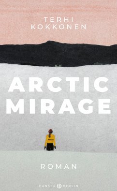 Arctic Mirage (eBook, ePUB) - Kokkonen, Terhi
