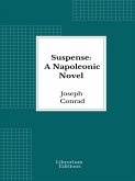 Suspense: A Napoleonic Novel (eBook, ePUB)