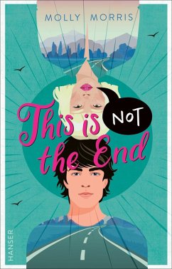 This Is Not The End (eBook, ePUB) - Morris, Molly