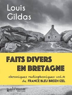 Faits divers en Bretagne - Volume 4 (eBook, ePUB) - Gildas, Louis