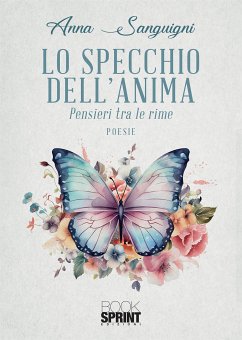 Lo specchio dell’anima (eBook, ePUB) - Sanguigni, Anna