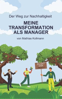 Der Weg zur Nachhaltigkeit (eBook, ePUB) - Kollmann, Mathias