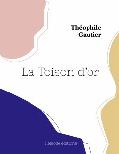 La Toison d'or - Gautier, Théophile