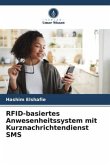 RFID-basiertes Anwesenheitssystem mit Kurznachrichtendienst SMS