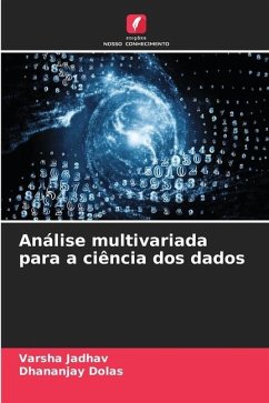 Análise multivariada para a ciência dos dados - Jadhav, Varsha;Dolas, Dhananjay