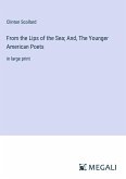 From the Lips of the Sea; And, The Younger American Poets