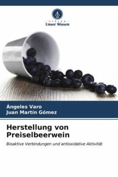 Herstellung von Preiselbeerwein - Varo, Ángeles;Martín Gómez, Juan