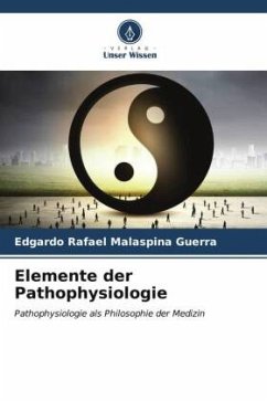 Elemente der Pathophysiologie - Malaspina Guerra, Edgardo Rafael