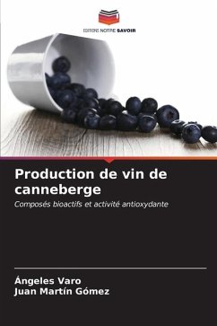 Production de vin de canneberge - Varo, Ángeles;Martín Gómez, Juan