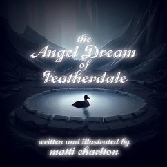 The Angel Dream of Featherdale - Charlton, Matti