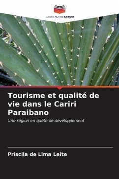 Tourisme et qualité de vie dans le Cariri Paraibano - de Lima Leite, Priscila